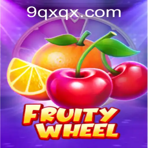 Exploring the Excitement of FruityWheel: A Comprehensive Guide Introducing the Unique QXQX Feature